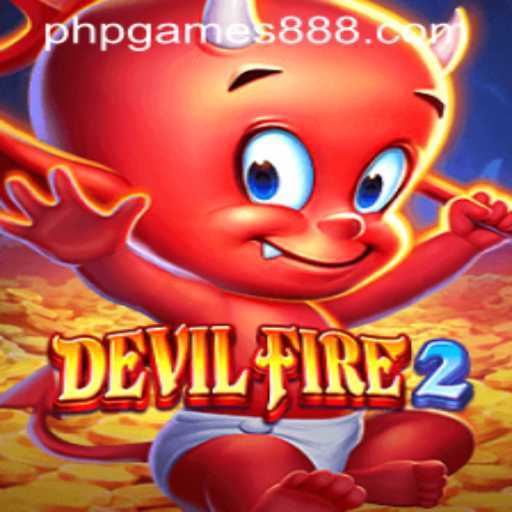 Exploring the Thrilling World of DevilFire2: A PHPGAMES Masterpiece