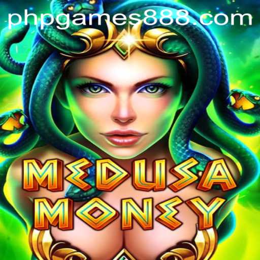 MedusaMoney: Unveiling the Thrills of PHPGAMES' New Sensation